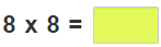  8 Times Table Practice Problem 2